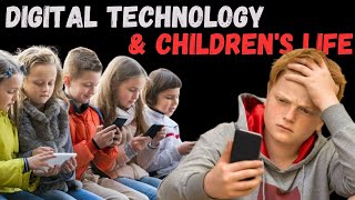 Is Digital Technology Making Children's Lives Better? Pros \u0026 Cons