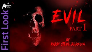 First Look | Evil | Part 1