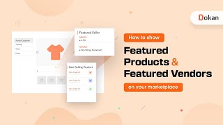 How to Show Featured Products And Featured Vendors on Your Marketplace.