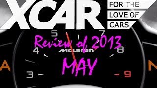 XCAR Review of 2013: May