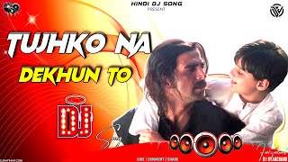 Tujhko Na Dekhun To Dj Remix Song | Jaanwar 1999 | Udit Narayan, Sunidhi Chauhan  | Akshay Kumar