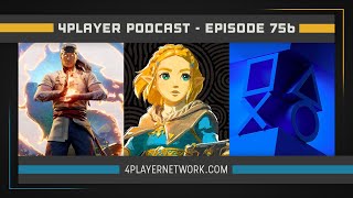 4Player Podcast #756 - Nick's First Time (The Legend of Zelda: Tears of the Kingdom and More!)
