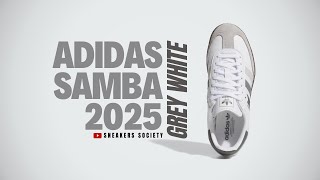 GREY WHITE 2025 adidas Samba OG | DETAILED LOOK + PRICE