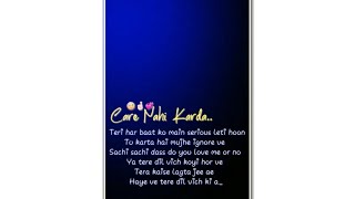 Care Nahi Karda New Romantic 😘 Status || New Black Screen Status || Love💕 ll V K Creations