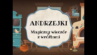 Andrzejki. Magiczny wieczór z wróżbami.