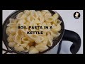 How To Boil Pasta In Kettle || Electric Kettle Cooking Recipes || Cooking In Electric Kettle ||