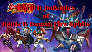 Top 10 B-DaBattles of Battle B-Daman: Fire Spirits