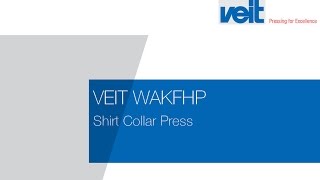 VEIT WAKFHP Shirt Collar Press