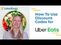 How to Use Uber Eats Discount Code