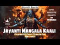 EPIC DEVI MANTRA 108 TIMES | JAYANTI MANGALA KALI | Removes all Negative Blockages