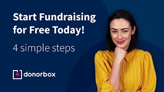 Fundraising For Nonprofits - Get Started for Free in 4 Simple Steps | Donorbox