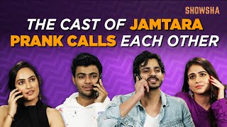 Jamtara cast prank calls each other | Jamtara | Netflix