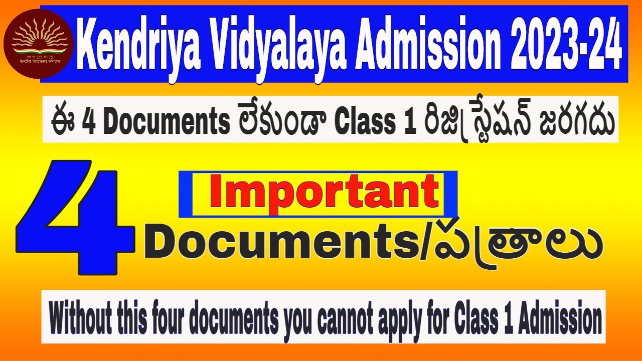 Kendriya Vidyalaya Admission 2023-24 /4 ImportantDocuments For CLass 1 ...