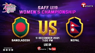 LIVE | Bangladesh VS Nepal | SAFF U-19 Women's Championship | T Sports