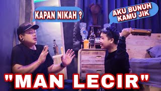 CURAHAN HATI MAN LECIR YANG PENUH KATA KATA BIJAK | JIK WAH CHANNEL