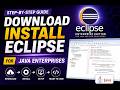 How to Download & Install Eclipse IDE for Java Enterprise | Complete Setup 2026