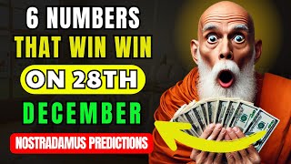 Nostradamus Predictions: 6 HOT NUMBERS to Attract Wealth \u0026 Success on 28th December 2024