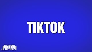 TikTok | Category | POP CULTURE JEOPARDY!