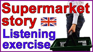 English listening and vocabulary lesson - Supermarket story