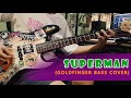 SUPERMAN   (GOLDFINGER BASS COVER)