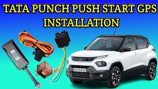 TATA PUNCH PUSE START GPS TRACKER INSTALLATION