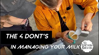 The 4 DO NOT'S WHEN STEAMING MILK/POURING COFFEE