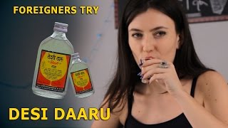 Foreigners Try Indian Local Alcohol (Desi Daru)