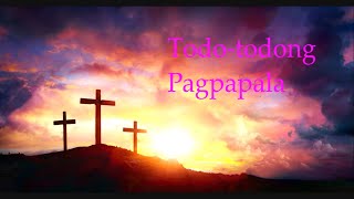 Todo Todong Pagpapala - Ibuhos Mo (lyrics video)