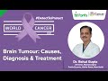 Brain Tumour Awareness | Dr. Rahul Gupta