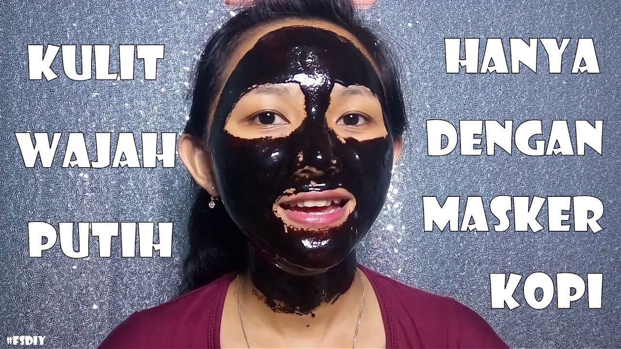 Cara Cepat Memutihkan Wajah Dengan Bahan Yang Aman- DIY Mask #FsDIY ...