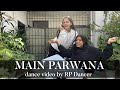 Mai Parwana dance video🤩🤩 / bollywood song / dance cover