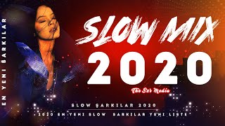 2020 En Yeni Slow Şarkılar Mix (Yeni Liste) 2021