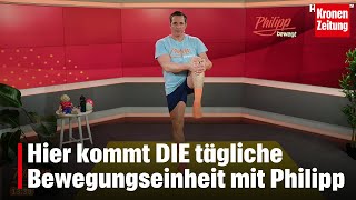 Philipp bewegt am Freitag, 21.2.: DIE tägliche Turneinheit