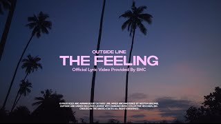 Outside Line - The Feeling (Official Lyric Video)