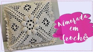ALMOFADA EM CROCHÊ /DIANE GONÇALVES ALMOFADA EM CROCHÊ /DIANE GONÇALVES