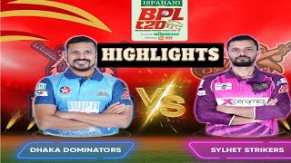 bpl highlights || dhaka dominators vs sylhet strikers highlights || match 13