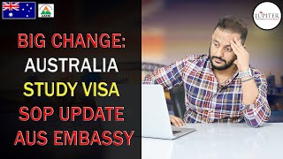 BIG Change : AUSTRALIA STUDY VISA SOP UPDATE | AUS EMBASSY 🇦🇺