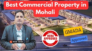 Best Commercial Property in Mohali with assured Return GMADA \u0026 RERA Approved #realestate