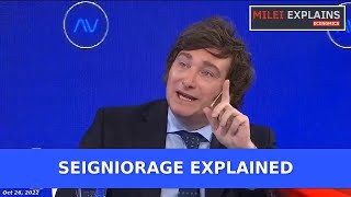 Javier Milei - Seigniorage Explained (English Subs)