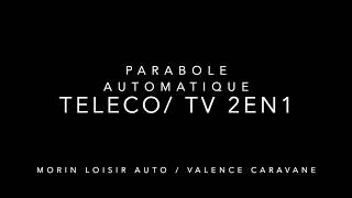 Parabole Automatique + TV Teleco 2en1