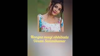 Nangna meegi oikhibada | Oinam Swamikumar | Thingbaijam Swarankumar