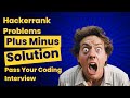 Master the Plus Minus Problem on HackerRank