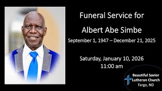 1/10/2026 - 11:00am Albert Abe Simbe Funeral Service