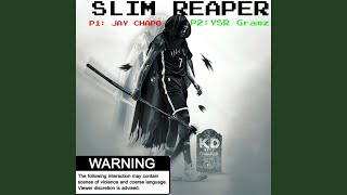 Slim Reaper