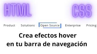 Crea efectos hover en tu barra de navegación con HTML Y CSS