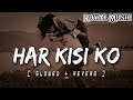 har kisi ko arijit singh lyrics lyrical bam hindi