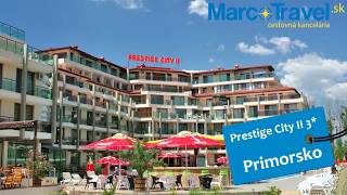 Prestige City 2 - Bulharsko - Primorsko - MarcoTravel.sk