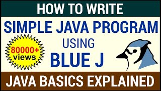 How To Write A Simple Java Program Using BlueJ