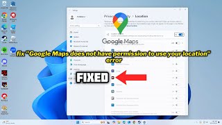 (FIXED) "Google Maps does not have permission to use your location" error