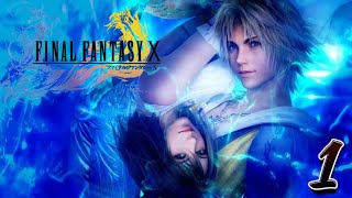 FIRST TIME PLAYING- FFX Stream 1